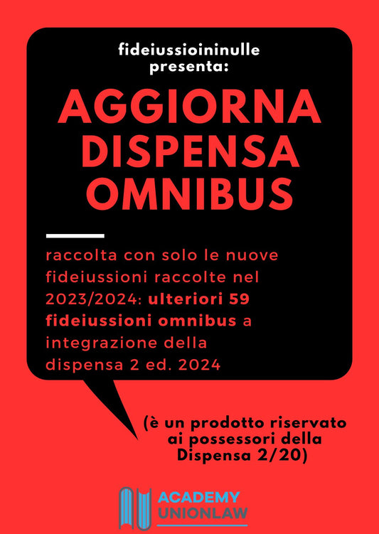 AGGIORNAMENTO DISPENSA 2 SULLE FIDEIUSSIONI OMNIBUS - € 80,00+ IVA
