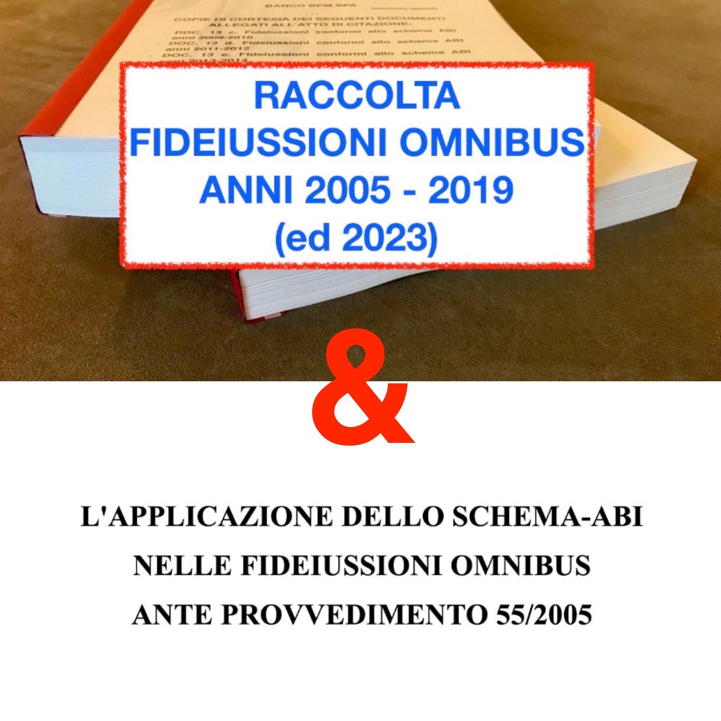PACCHETTO RACCOLTE FIDEIUSSIONI OMNIBUS ANTE E POST 2005: SCONTO 20%